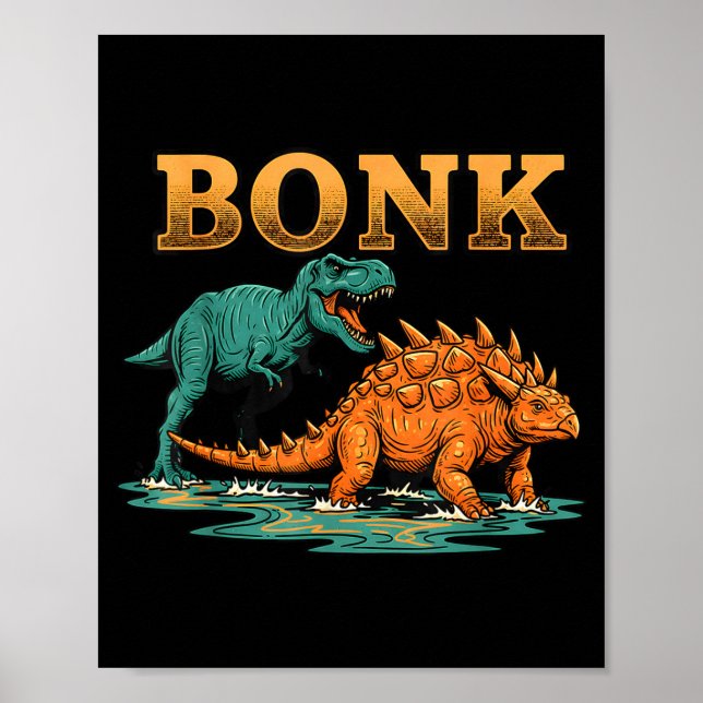 Poster Bonk Dinosaur Funny Prehistoric Humor Design  (Devant)