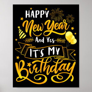 Poster Bonne année drôle et oui c'est mon anniversaire cé