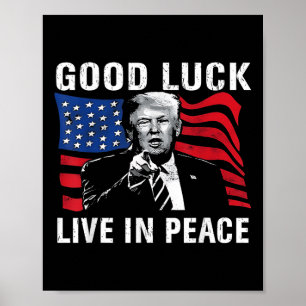 Poster Bonne chance Vivre En Paix Drôle Donald Trump Cita