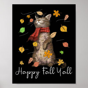 Poster Bonne Chute Y'all mignonne Automne Chat Kitty Chat