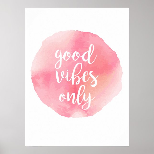 Poster bonnes vibes seulement aquarelle rose calligraphie (Devant)