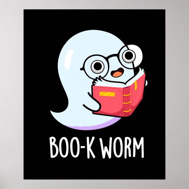 Poster Boo-k Worm Funny Bookworm Ghost Pun Dark BG (Devant)