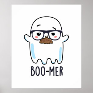 Poster Boo-mer Funny Moyenne Age Ghost Pun