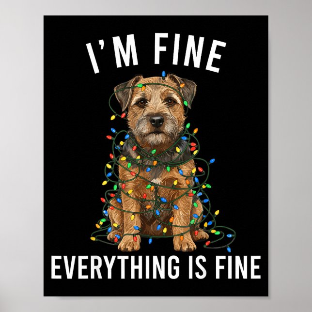 Poster Border Terrier Christmas I'm Fine Everything Is Fi (Devant)