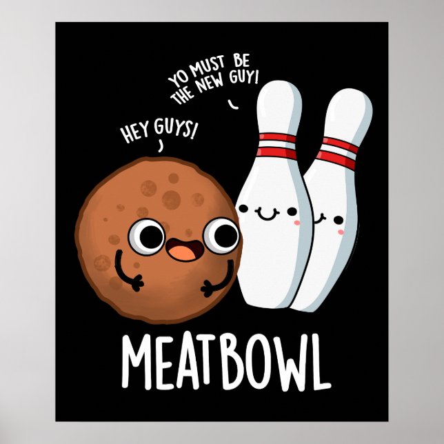 Poster Boule de viande amusant Boule de boulette de viand (Devant)