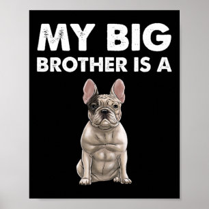 Poster Bouledogue Mon grand frère est un français 