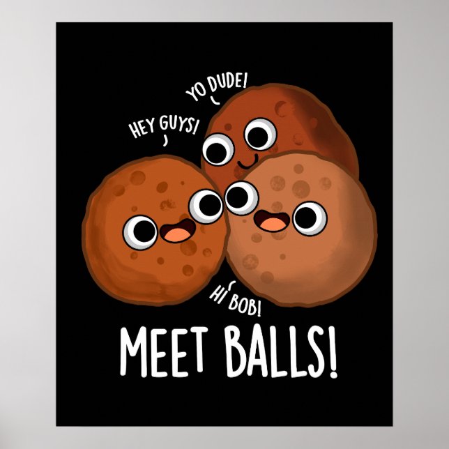Poster Boules de rencontre Funny Social Meatball Pun Dark (Devant)