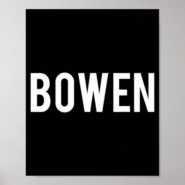 Poster Bowen - Cool New Funny Name Fan Gift Tee  (Devant)