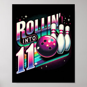 Poster Bowling Anniversaire Roulant Dans La Fête 11 11ème