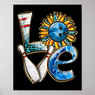 Poster Bowling Love Sunflower Bowling Pin Matching Mens W
