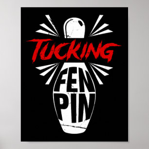 Poster Bowling Tucking Fen Pin Team Bowler Humour Sport P
