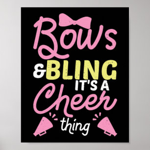 Poster Bows & Bling C'est une chose plus gaie Pom-pom gir