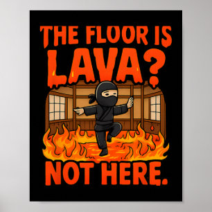 Poster Boxe d'arts martiaux Ninja Lava Floor Dojo Humour