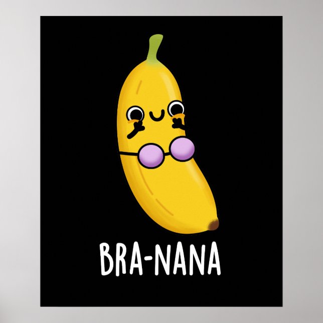 Poster Bra-nana Funny Banana Bra Pun Dark BG (Devant)