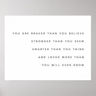 Poster Braver Stronger Smarter Loved Milne Citation Mod