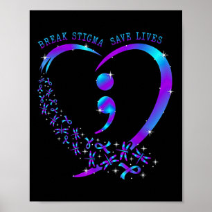 Poster Break Stigma Sauver des vies Coeur Semicolon Suici