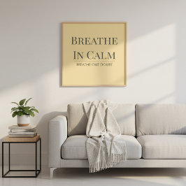 Poster Breathe In Calm Quote | Mindfulness Affirmation