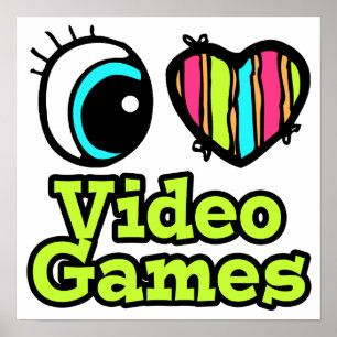 Poster Bright Eye Heart I Love Jeux Vidéo