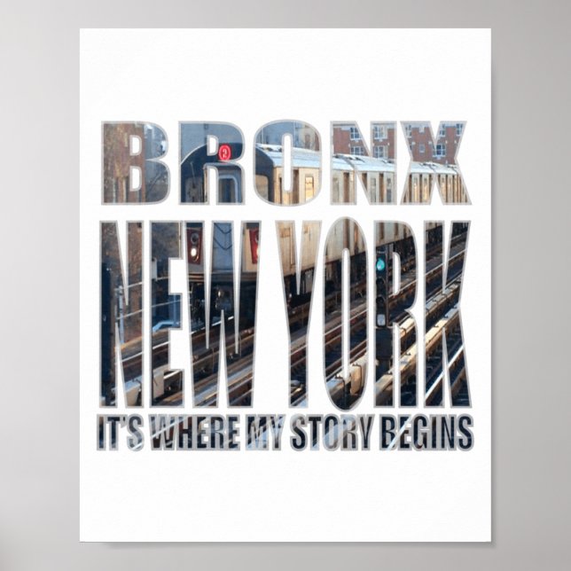 Poster Bronx New York Where My Story Begins  (Devant)