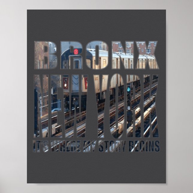 Poster Bronx New York Where My Story Begins  (Devant)