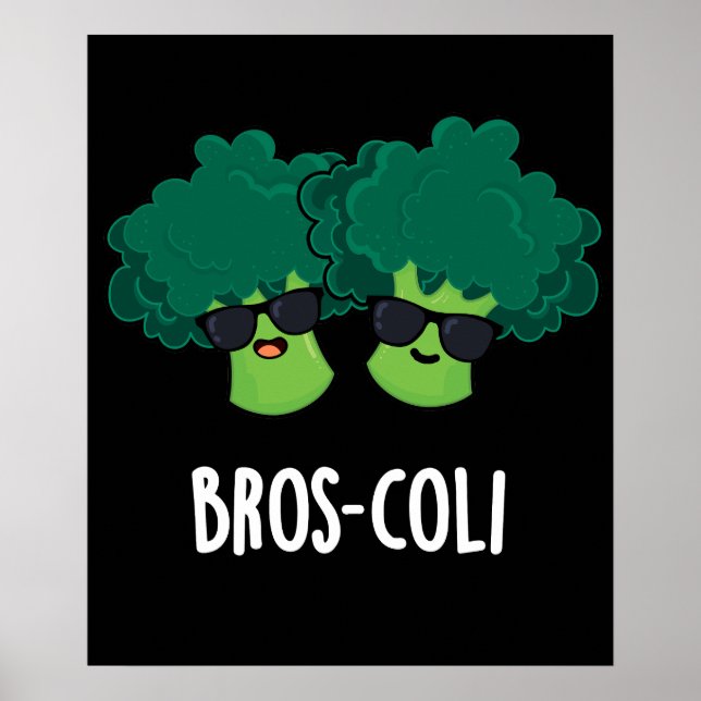 Poster Bros-coli Fantaisie Veggie Brocoli Pun Dark BG (Devant)