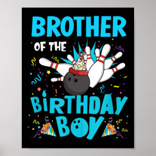 Poster Brother Of The Birthday Boy Bowling Family