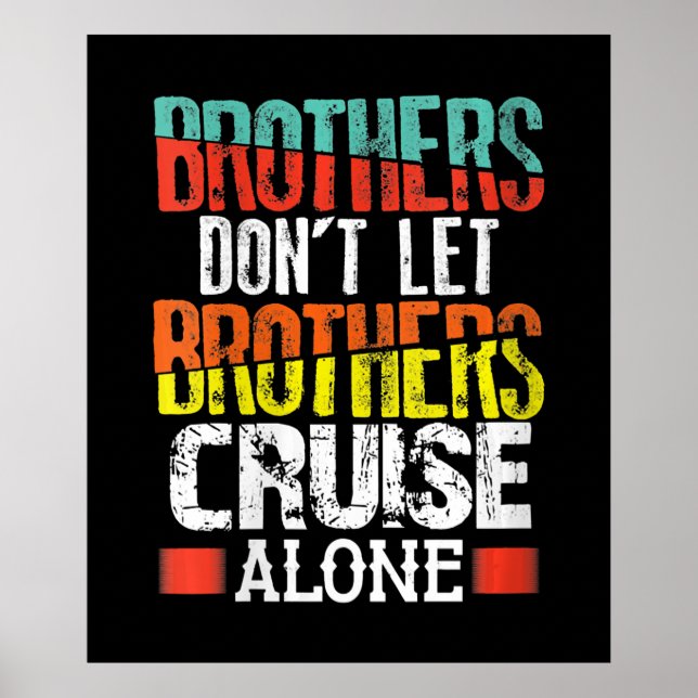 Poster Brothers Don't Let (Devant)