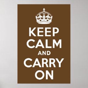 Poster Brown foncé Garder le calme et continuer