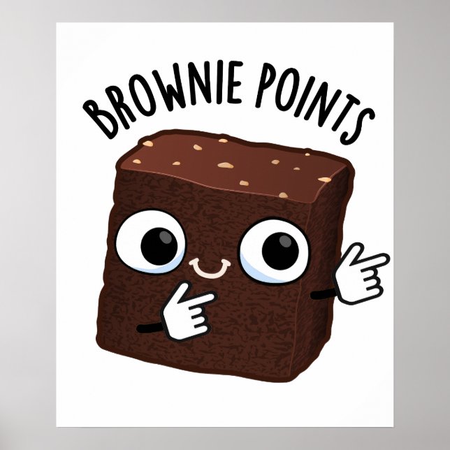 Poster Brownie Points Funny Snack Pun (Devant)