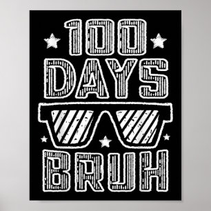 Poster Bruh 100 Jours De L'École 100E Jour De L'École Sun
