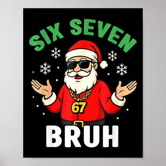 Poster Bruh 67 Christmas Santa Six Seven 6 7 Boys Christm (Devant)
