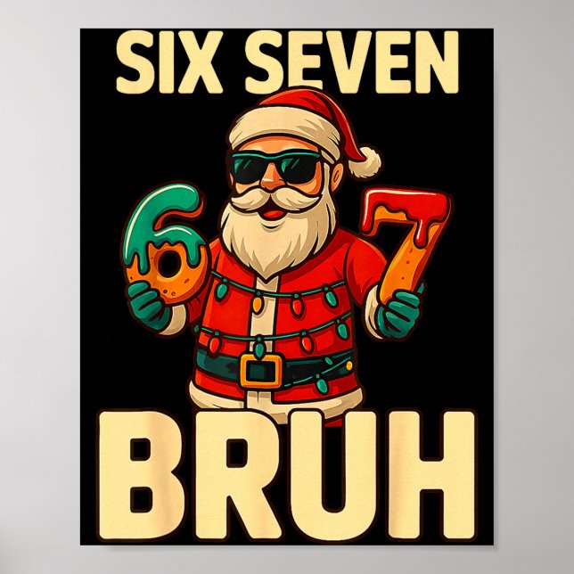 Poster Bruh 67 Christmas Six Seven Meme Santa Boys 6 7 Ch (Devant)