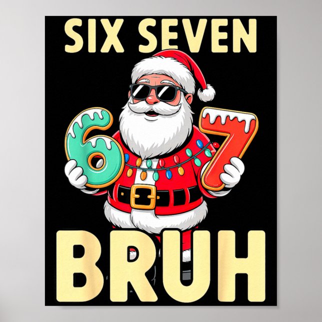 Poster Bruh 67 Christmas Six Seven Meme Santa Boys 6 7 Ch (Devant)