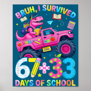 Poster Bruh a survécu 67 33 jours d'école enfants garçons