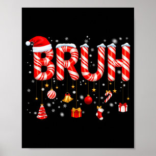 Poster Bruh Bonbon Canne Chapeau De Père Noël Flocon De N