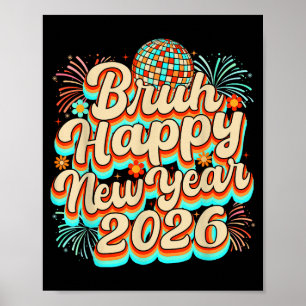 Poster Bruh Bonne Année 2026 Soirée du Nouvel An Famille