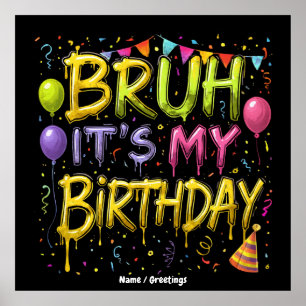 Poster Bruh C’est mon maillot d’anniversaire Amusant Vint