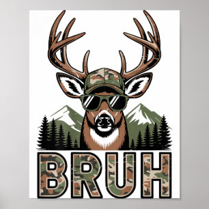 Poster Bruh Camo Cerf Chasse Camouflage Élan Buck Drôle Y