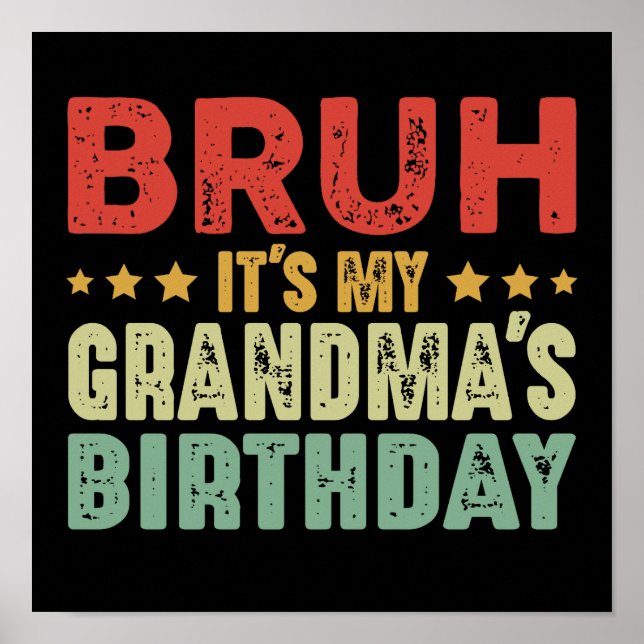 Poster Bruh C'est l'anniversaire de ma grand-mère (Devant)