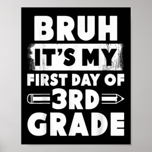 Poster Bruh c'est ma première journée de 3e année profess