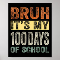 Bruh C'Est Mes 100 Jours D'École 100E Jour D'École