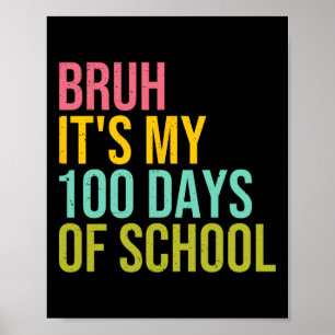 Poster Bruh C'est mes 100 Jours d'école Sungles Enfants G