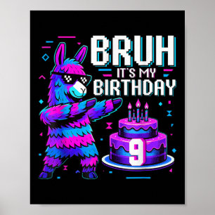 Poster Bruh Dabbing C'est Mon Anniversaire De 9 Ans Llama