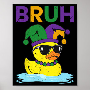 Poster Bruh Funky Canard Mardi Gras Canard En Caoutchouc 