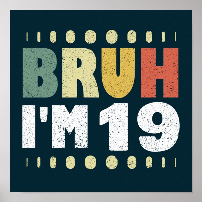Poster Bruh J'ai 19 ans dix-neuvième anniversaire filles  (Devant)