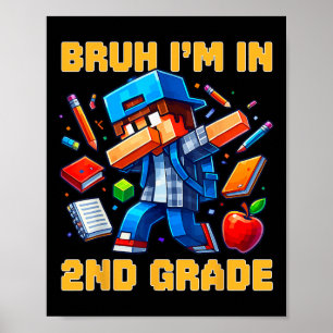 Poster Bruh je suis en 2e année Dabbing garçons enfants G