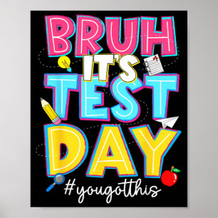 Poster Bruh Jour du Test T'as Réussi pour Élèves Enfants