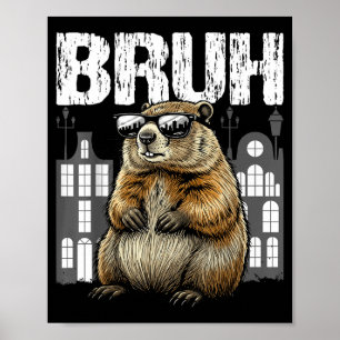 Poster Bruh La Marmotte Woodchuck Jour de la Marmotte Drô