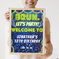 Bruh Neon Glow Bleu Vert fête d'anniversaire Bienv