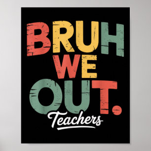 Poster Bruh on est dehors admettons-le tu vas secrètement